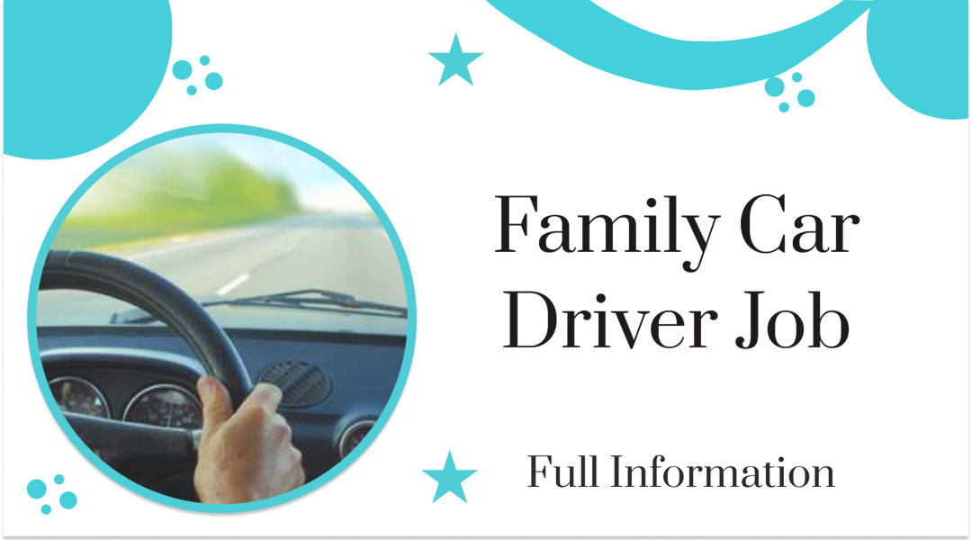 Family Car Driver Job